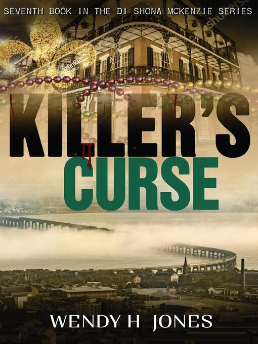 Title details for Killer's Curse by Wendy H. Jones - Available